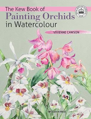 KEW BOOK OF PAINTING ORCHIDS IN WATERCOLOUR
