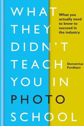 WHAT THEY DIDNT TEACH YOU AT FILM SCHOOL
